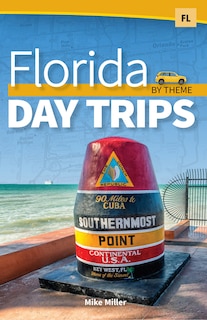 Couverture_Florida Day Trips By Theme