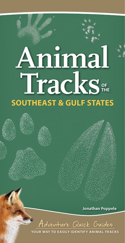 Front cover_Animal Tracks of the Southeast & Gulf States