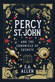 Front cover_Percy St. John and the Chronicle of Secrets