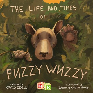 Couverture_The Life and Times of Fuzzy Wuzzy