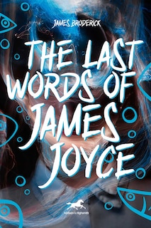 Front cover_Last Words of James Joyce