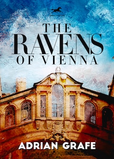 Front cover_Ravens of Vienna
