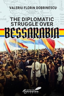Front cover_Diplomatic Struggle over Bessarabia