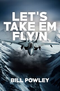 Front cover_Let’s Take ‘em Flyin’