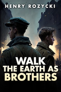Front cover_Walk the Earth as Brothers