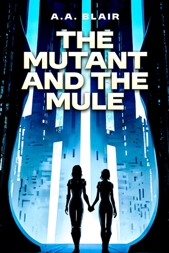 Front cover_The Mutant and the Mule