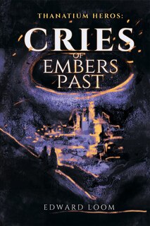 Front cover_Cries of Embers Past