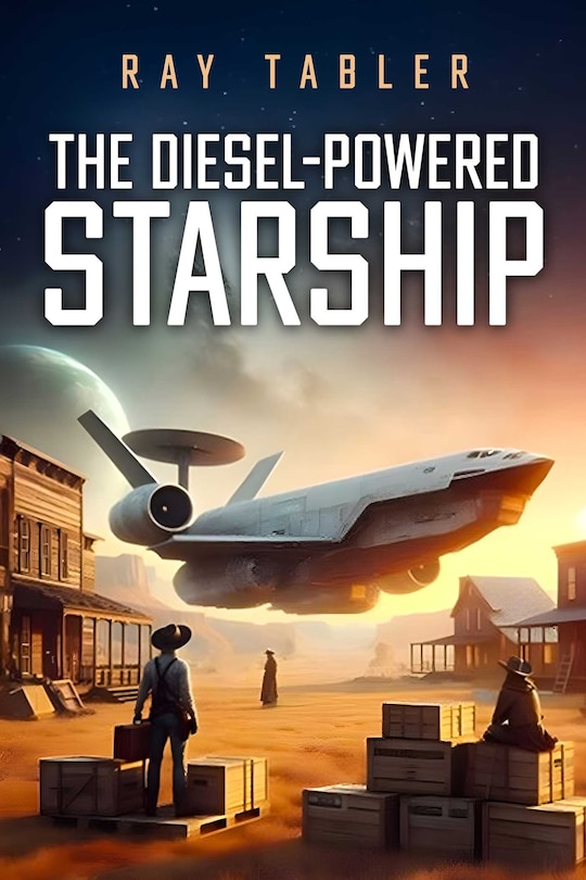 Front cover_The Diesel-Powered Starship
