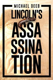 Front cover_The Lincoln Assassination