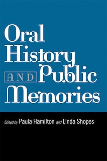 Front cover_Oral History and Public Memories