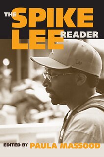 Front cover_The Spike Lee Reader