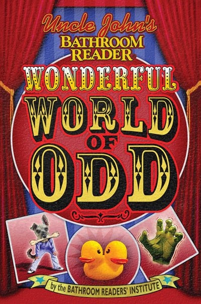 Couverture_Uncle John's Bathroom Reader Wonderful World of Odd