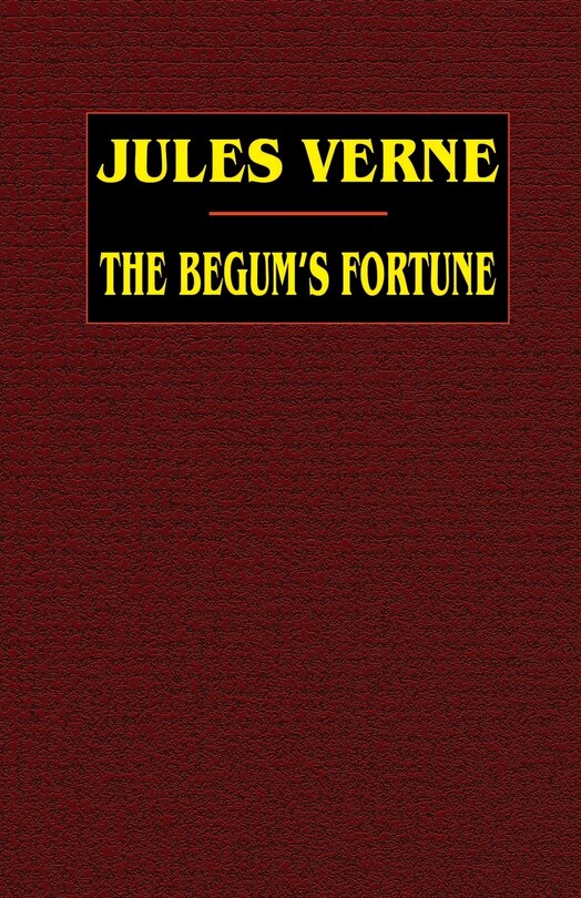 Front cover_The Begum's Fortune