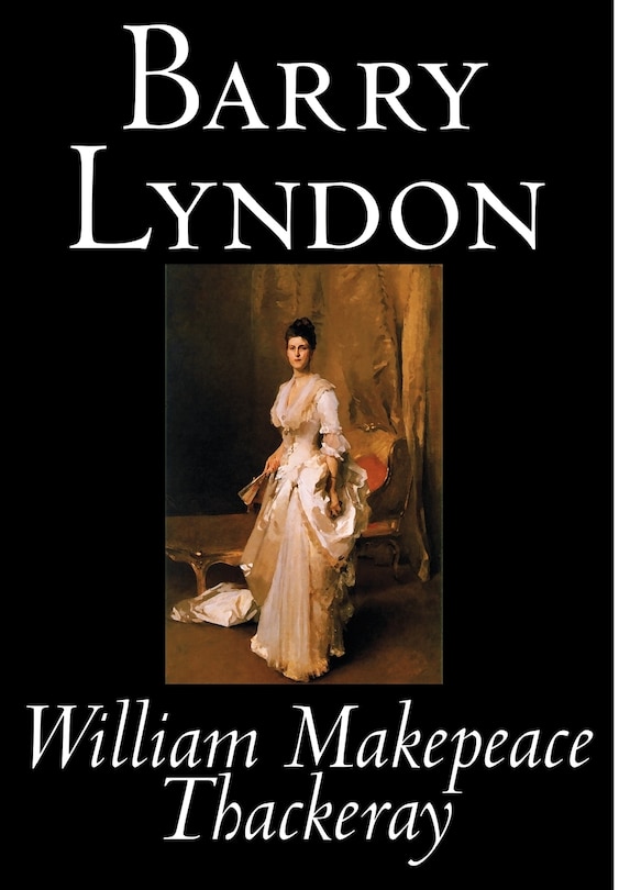 Front cover_Barry Lyndon by William Makepeace Thackeray, Fiction, Classics