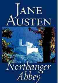 Northanger Abbey by Jane Austen