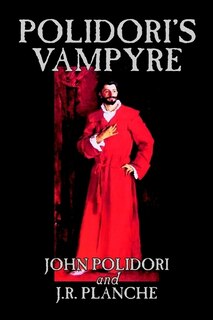 Front cover_Polidori's Vampyre By John Polidori, Fiction, Horror
