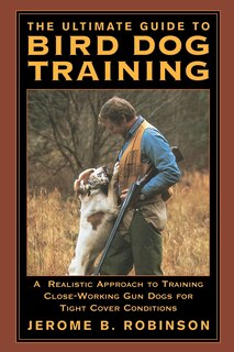 Front cover_Ultimate Guide To Bird Dog Training