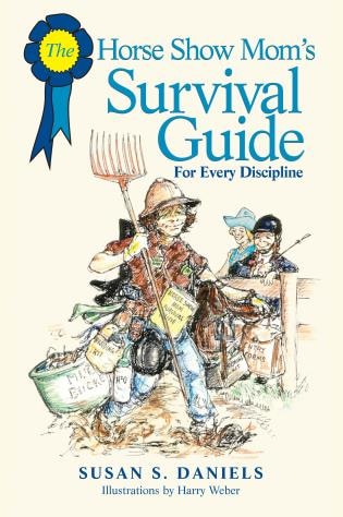 Front cover_Horse Show Mom's Survival Guide