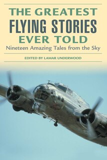 Front cover_Greatest Flying Stories Ever Told