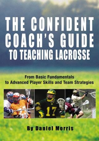 Front cover_Confident Coach's Guide To Teaching Lacrosse