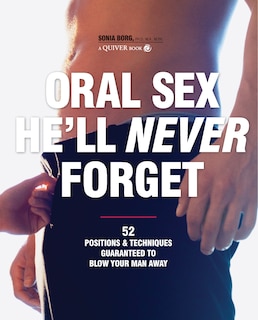 Couverture_Oral Sex He'll Never Forget