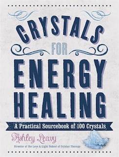 Crystals for Energy Healing