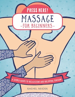 Couverture_Press Here! Massage for Beginners