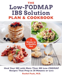 Front cover_The Low-FODMAP IBS Solution Plan and Cookbook