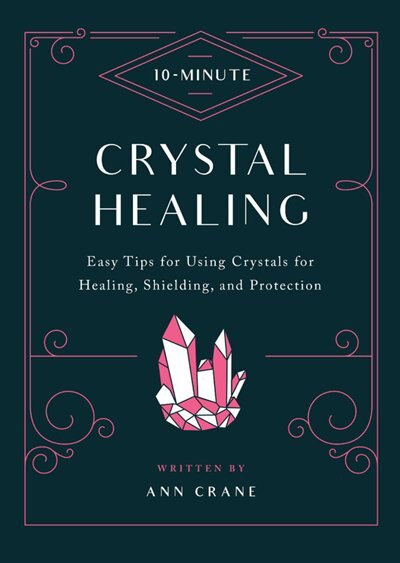 Front cover_10-minute Crystal Healing