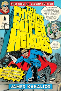 Couverture_The Physics Of Superheroes