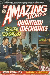 Front cover_The Amazing Story Of Quantum Mechanics