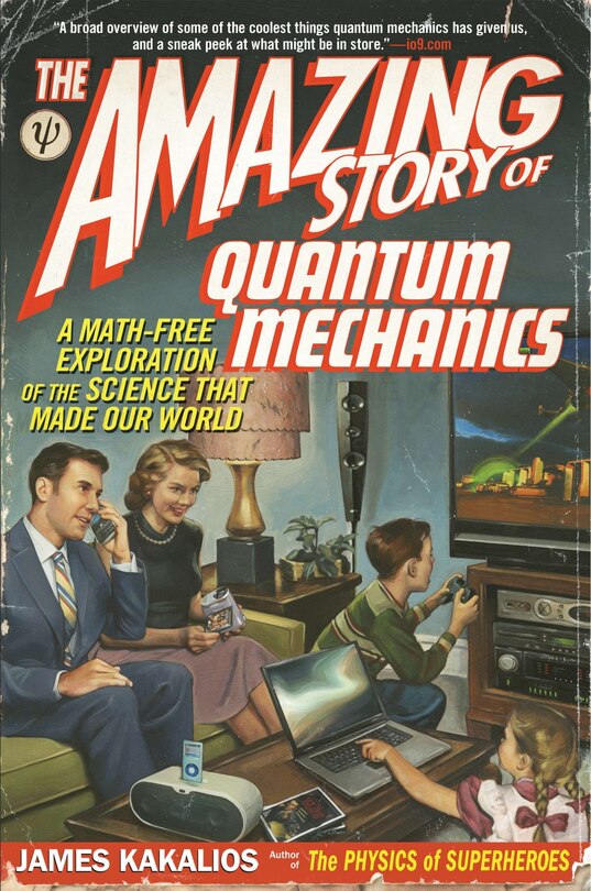 Front cover_The Amazing Story Of Quantum Mechanics