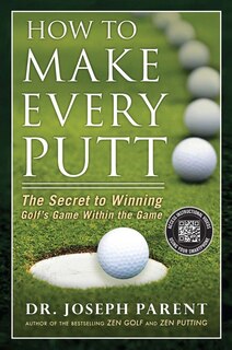 Front cover_How To Make Every Putt