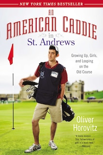 Front cover_An American Caddie In St. Andrews