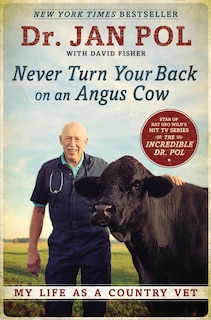 Front cover_Never Turn Your Back On An Angus Cow