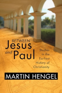 Couverture_Between Jesus and Paul