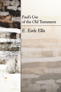 Front cover_Paul's Use Of The Old Testament