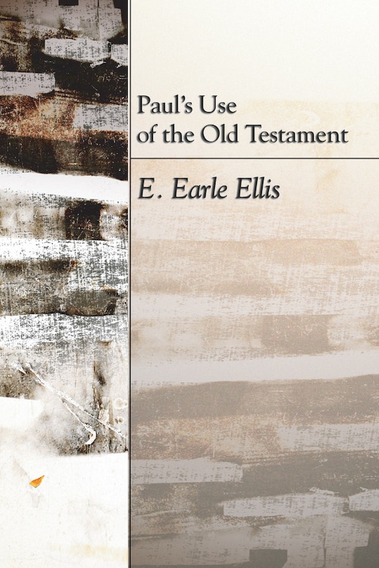 Front cover_Paul's Use Of The Old Testament