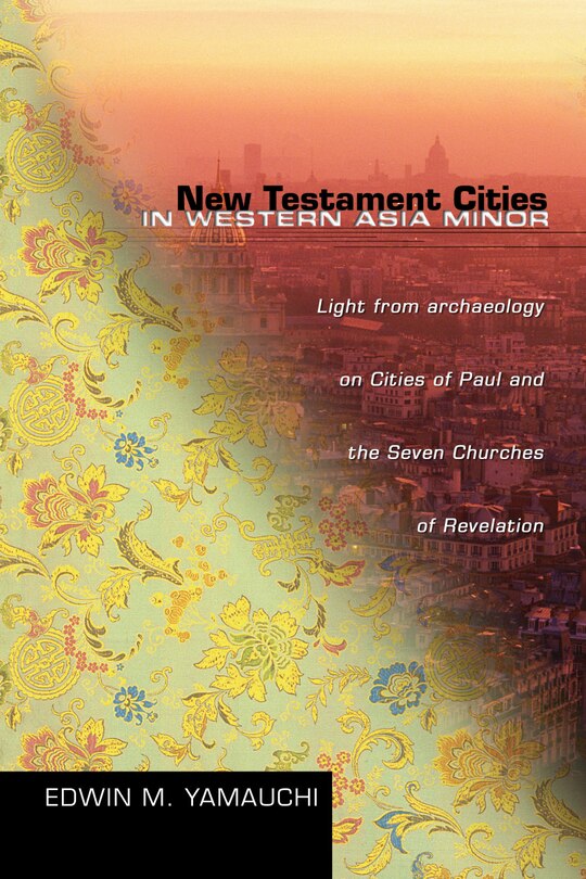 Front cover_New Testament Cities In Western Asia Minor