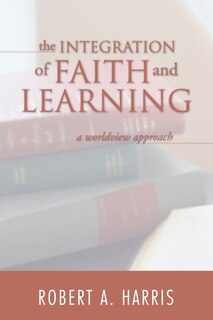 Couverture_The Integration of Faith and Learning