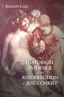 Front cover_The Historical Evidence For The Resurrection Of Jesus Christ