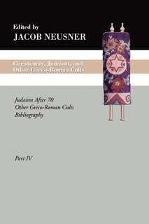 Front cover_Christianity, Judaism And Other Greco-roman Cults, Part 4