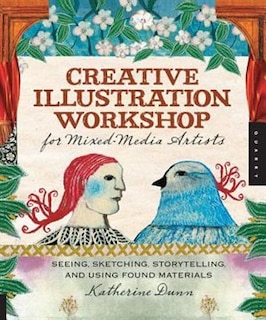 Front cover_Creative Illustration Workshop for Mixed-Media Artists