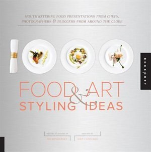 Front cover_1,000 Food Art And Styling Ideas
