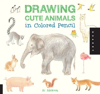Front cover_Drawing Cute Animals In Colored Pencil