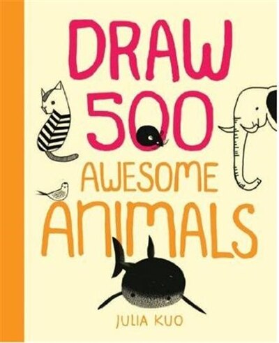 Front cover_Draw 500 Awesome Animals