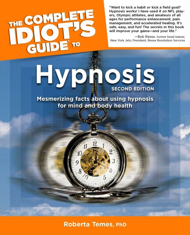 Front cover_The Complete Idiot's Guide To Hypnosis: 2nd Edition