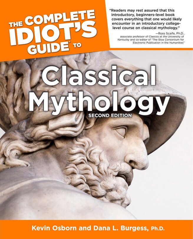 Front cover_The Complete Idiot's Guide To Classical Mythology, 2nd Edition