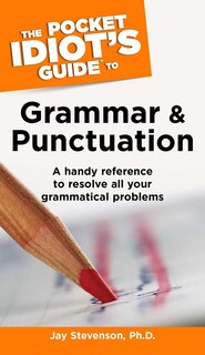 Couverture_The Pocket Idiot's Guide To Grammar And Punctuation