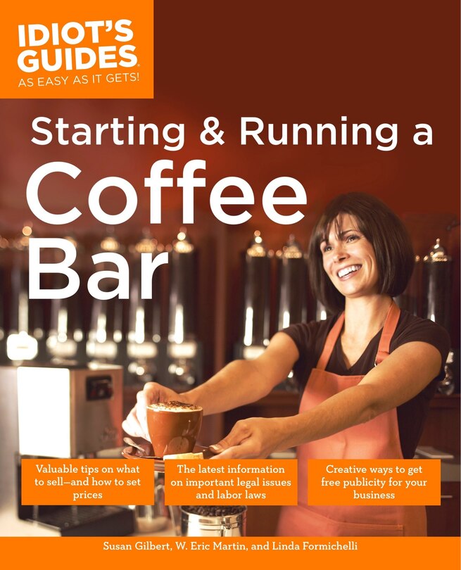 Front cover_The Complete Idiot's Guide To Starting And Running A Coffeebar
